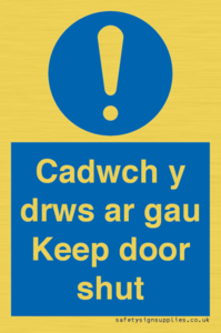 Cadwch y drws ar gau Keep door shut